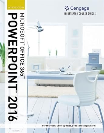 illustrated course guide microsoft office 365 and powerpoint 2016 introductory spiral bound version 1st