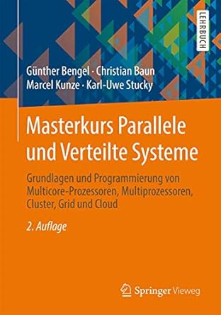 masterkurs parallele und verteilte systeme grundlagen und programmierung von multicore prozessoren