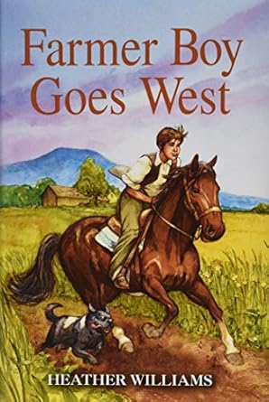 farmer boy goes west 1st edition heather williams 0061242519, 978-0061242519