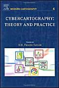 cybercartography theory and practice 1st edition d r fraser taylor ,tracey lauriault 0444516298,