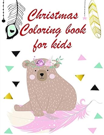 christmas coloring book for kids coloring pages with funny easy learning and relax pictures for animal lovers