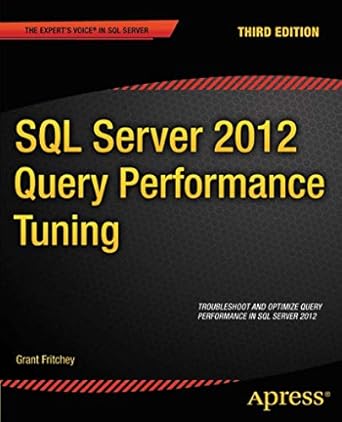 sql server 2012 query performance tuning 1st edition grant fritchey ,sajal dam 1430242035, 978-1430242031