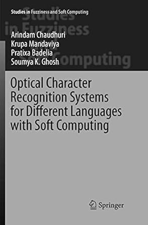 optical character recognition systems for different languages with soft computing 1st edition arindam
