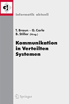 kommunikation in verteilten systemen 2007 15 fachtagung kommunikation in verteilten systemen bern schweiz 26