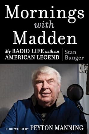 mornings with madden 1st edition stan bunger 1637276540, 978-1637276549