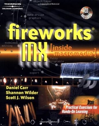 fireworks mx inside macromedia 1st edition scott j wilson ,dan carr 0766820025, 978-0766820029