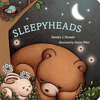 sleepyheads 1st edition sandra j howatt ,joyce wan 1481461427, 978-1481461429