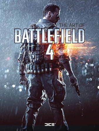 the art of battlefield 4 1st edition martin robinson 1781169284, 978-1781169285