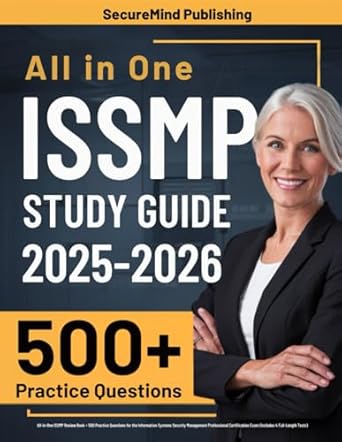 issmp study guide all in one issmp review book + 500 practice questions for the information systems security