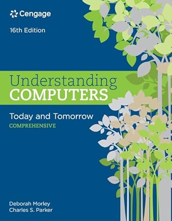 understanding computers today and tomorrow comprehensive loose leaf version 1st edition deborah morley