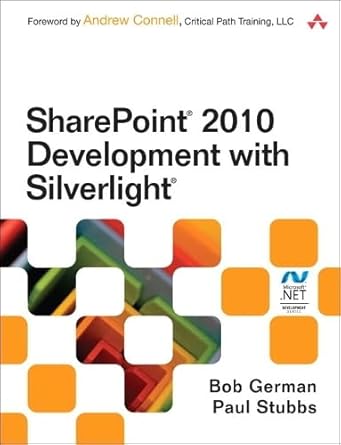 sharepoint 2010 development with silverlight 1st edition bob german ,paul stubbs 0321769597, 978-0321769596