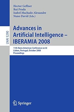 advances in artificial intelligence iberamia 2008 11th ibero american conference on ai lisbon portugal