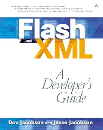 flash and xml a developers guide 1st edition dov jacobson ,mary o'brien ,jesse jacobson 0201729202,