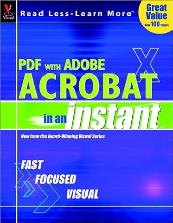 pdf with adobe acrobat x in an instant 1st edition sherry kinkoph 0764537326, 978-0764537325