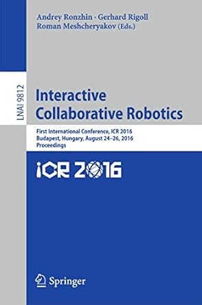 interactive collaborative robotics first international conference icr 2016 budapest hungary august 24 26 2016