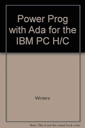 power programming with ada for the ibm pc 1st edition john w winters 0830679022, 978-0830679027