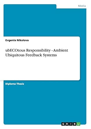 ubecotous responsibility ambient ubiquitous feedback systems 1st edition evgenia nikolova 3638928349,