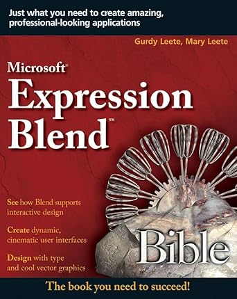 microsoft expression blend bible 1st edition gurdy leete ,mary leete 0470055030, 978-0470055038