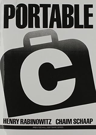 portable c 1st edition henry rabinowitz ,chaim schaap 0136859674, 978-0136859673