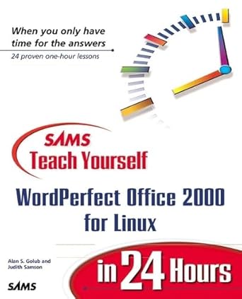 sams teach yourself wordperfect office 2000 for linux in 24 hours 1st edition alan s golub ,judith samson