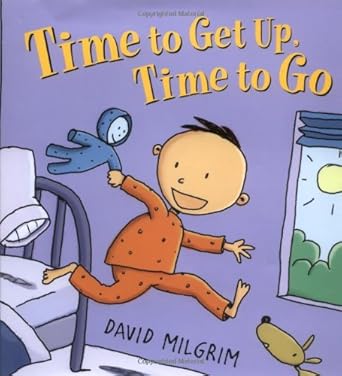 time to get up time to go 1st edition david milgrim 061851998x, 978-0618519989