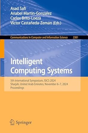 intelligent computing systems 5th international symposium isics 2024 sharjah united arab emirates november 6