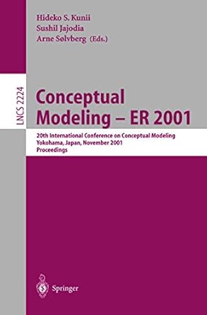 conceptual modeling er 2001 1st edition hideko s kunii ,sushil jajodia ,arne soelvberg 3540428666,