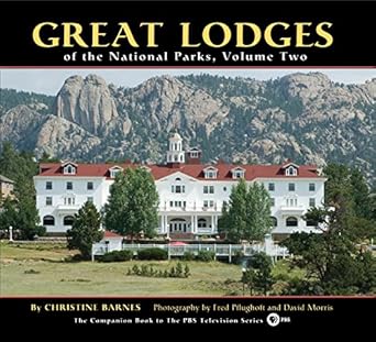 great lodges of the national parks volume two 1st edition christine barnes 1560375205, 978-1560375203