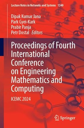 proceedings of fourth international conference on engineering mathematics and computing icemc 2024 1st
