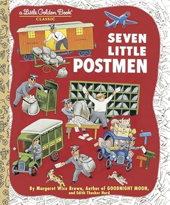 seven little postmen 1st edition margaret wise brown ,edith thacher hurd ,tibor gergely 0307960374,