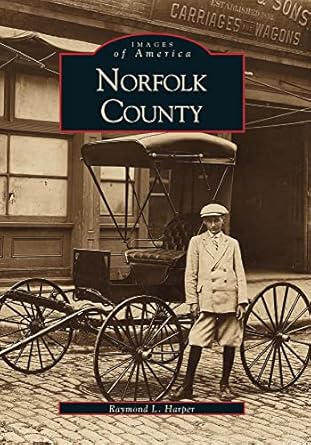 norfolk county 1st edition raymond l harper 0738506508, 978-0738506500