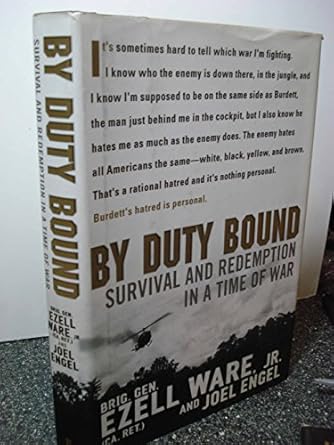 by duty bound survival and redemption in a time of war 1st edition brig gen ezell ware jr ,joel engel