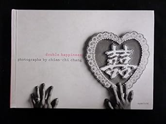 chien chi chang double happiness 1st edition claudia glenn dowling ,chien chi chang 1931788561, 978-1931788564