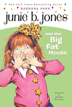 junie b jones and her big fat mouth 1st edition barbara park ,denise brunkus 0679844074, 978-0679844075