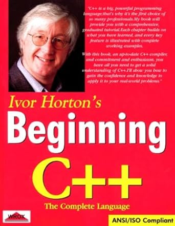 ivor hortons beginning c++ the complete language ansi/iso compliant 1st edition ivor horton 186100012x,
