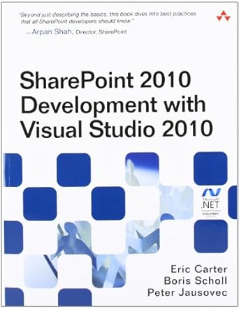 sharepoint 2010 development with visual studio 2010 1st edition eric carter ,boris scholl ,peter jausovec