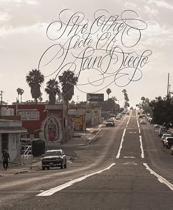 the other side of san diego 1st edition miguel chromatic valencia 1963814061, 978-1963814064