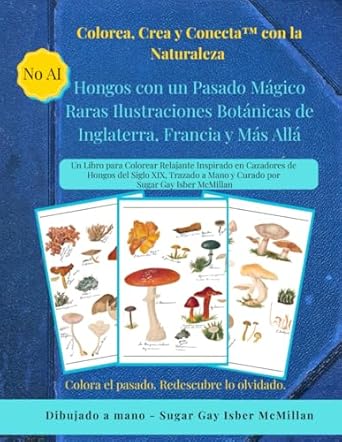 hongos con un pasado magico raras ilustraciones botanicas de gran bretana francia y otros rincones del mundo