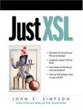 just xsl 1st edition john e simpson 0130603112, 978-0130603111