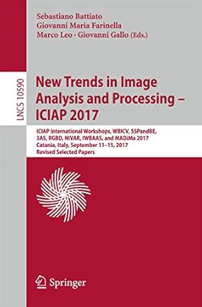 new trends in image analysis and processing iciap 2017 iciap international workshops wbicv sspandbe 3as rgbd