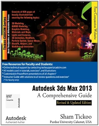 autodesk 3ds max 2013 a comprehensive guide 1st edition prof sham tickoo purdue univ ,cadcim technologies