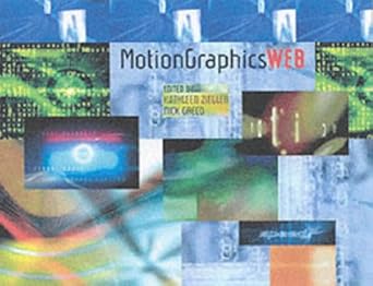 motion graphics web 1st edition kathleen ziegler 0060087609, 978-0060087609