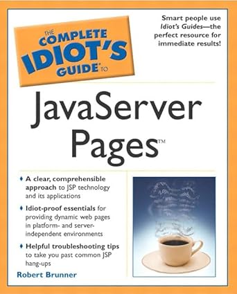 the complete idiots guide to javaserver pages 1st edition robert brunner 0028643208, 978-0028643205