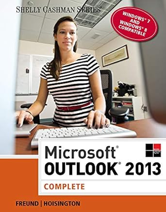 microsoft outlook 2013 complete 1st edition steven freund ,corinne hoisington 1285168879, 978-1285168876