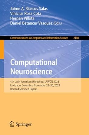 computational neuroscience 4th latin american workshop lawcn 2023 envigado colombia november 28 30 2023