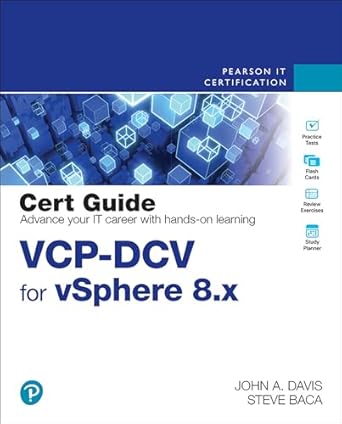 vcp dcv for vsphere 8 x cert guide 1st edition john davis ,steve baca 0138169888, 978-0138169886