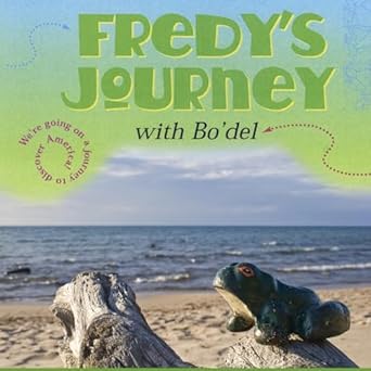 fredys journey a frog on a motorcycle ride 1st edition randall j bohl 1978143125, 978-1978143128
