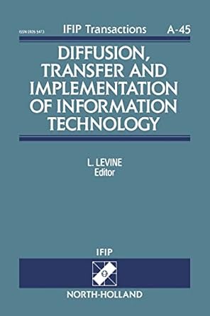 diffusion transfer and implementation of information technology 1st edition l levine 0444818561,