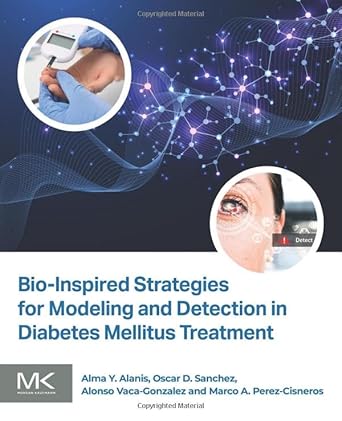bio inspired strategies for modeling and detection in diabetes mellitus treatment 1st edition alma y alanis