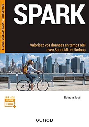 spark valorisez vos donnees en temps reel avec spark ml et hadoop valorisez vos donnees en temps reel avec